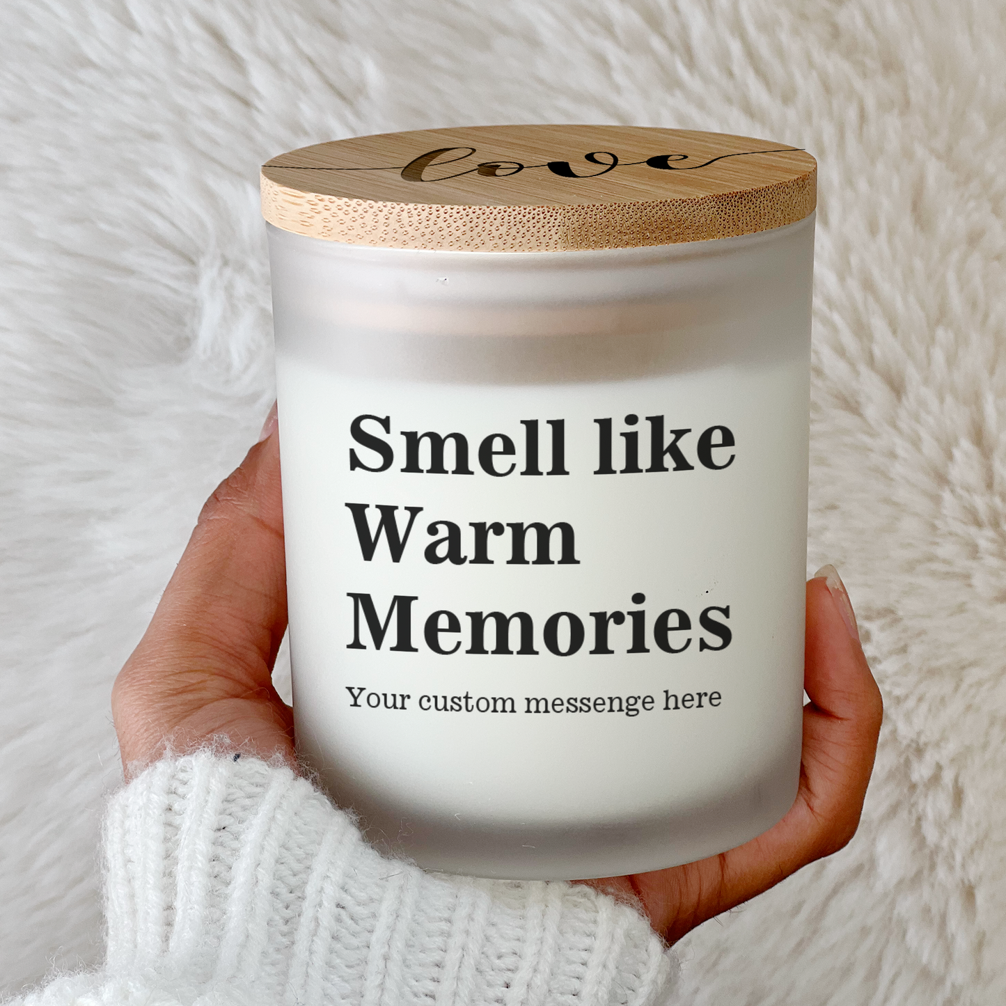 Smell Like Warm Memories Custom Text Candle