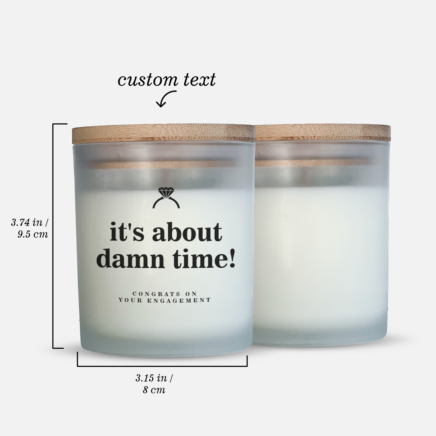 It's About Damn Time! Custom Text Candle