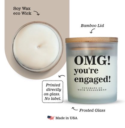 OMG! You're Engaged!  Custom Text Candle