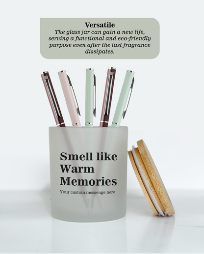 Smell Like Warm Memories Custom Text Candle