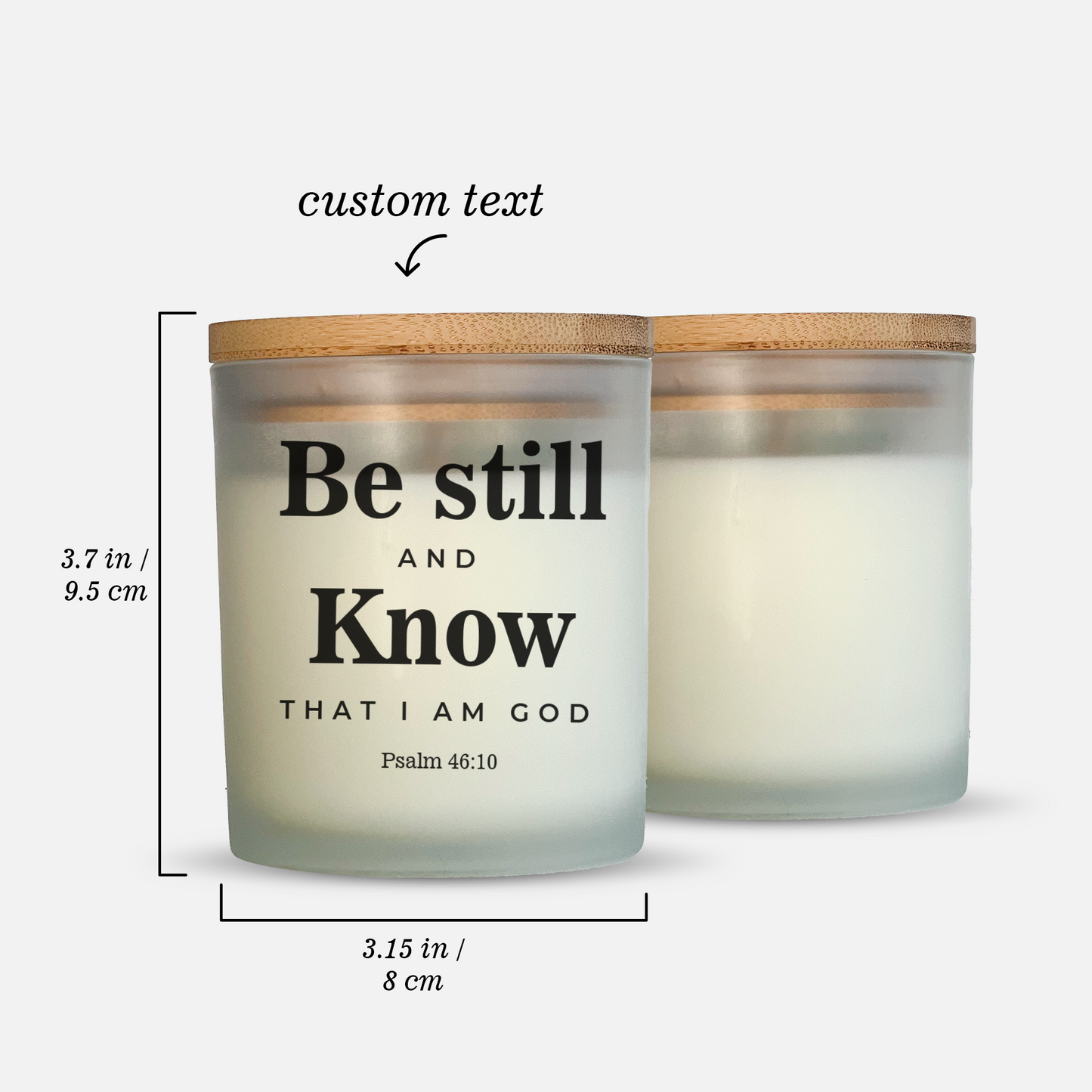 Psalm 46:10 | Be Still and Know that I am God - Bible Verse Candle