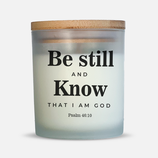 Psalm 46:10 | Be Still and Know that I am God - Bible Verse Candle