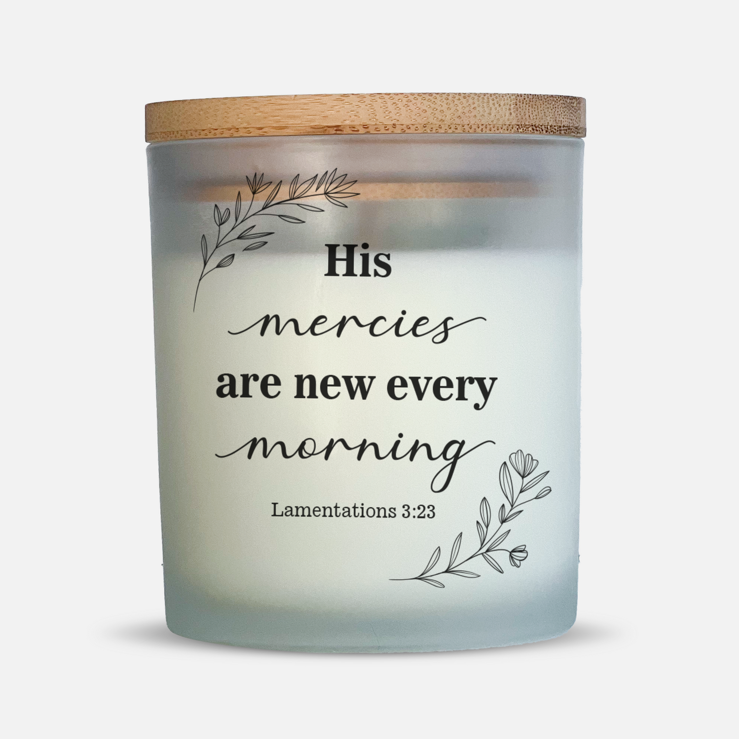 Lamentations 3:23  | His mercies are new every morning - Bible Verse Candle