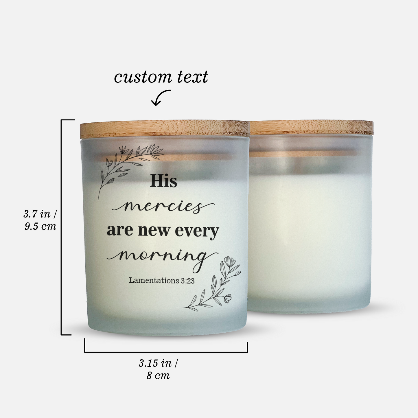 Lamentations 3:23  | His mercies are new every morning - Bible Verse Candle